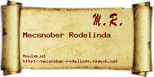 Mecsnober Rodelinda névjegykártya